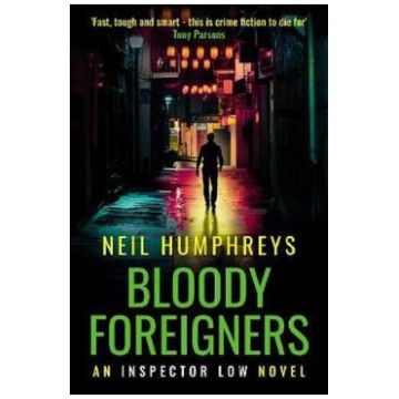 Bloody Foreigners - Neil Humphreys