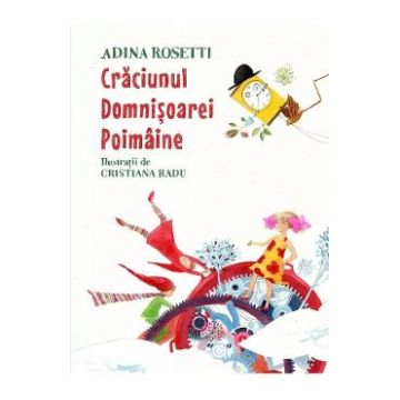 Craciunul Domnisoarei Poimaine - Adina Rosetti
