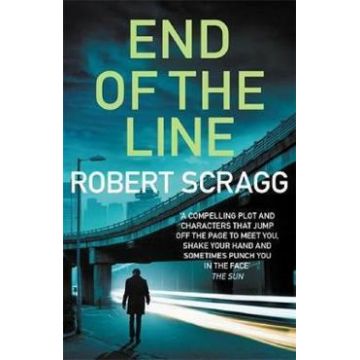 End of the Line - Robert Scragg