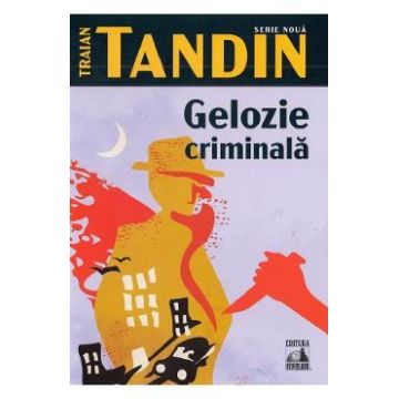 Gelozie criminala - Traian Tandin