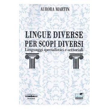Lingue diverse per scopi diversi - Aurora Martin
