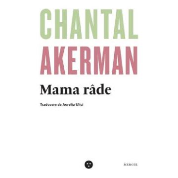 Mama rade - Chantal Akerman