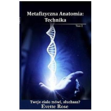 Metaphysical Anatomy Technique Polish Version