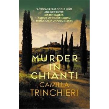 Murder in Chianti - Camilla Trinchieri