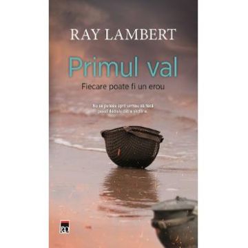 Primul val - Ray Lambert