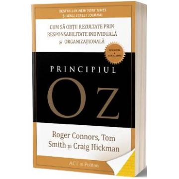 Principiul Oz - Roger Connors, Tom Smith, Craig Hickman