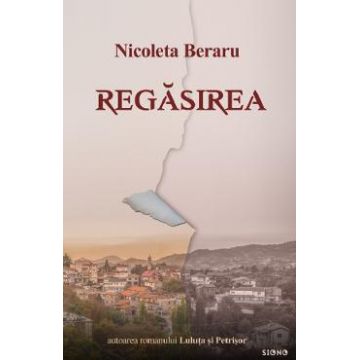 Regasirea - Nicoleta Beraru