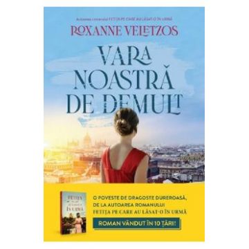 Vara noastra de demult - Roxanne Veletzos