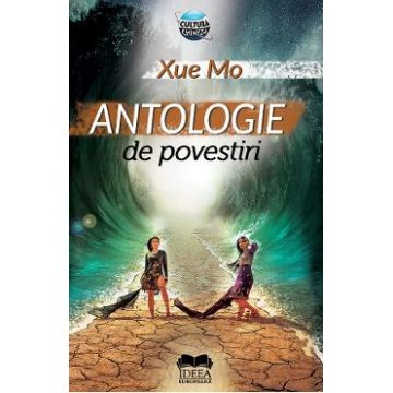 Antologie de povestiri - Xue Mo