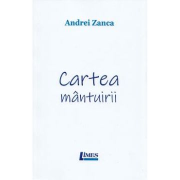 Cartea mantuirii - Andrei Zanca