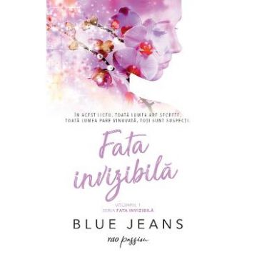 Fata invizibila. Seria Fata invizibila. Vol.1 - Blue Jeans