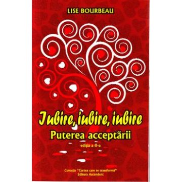 Iubire, Iubire, Iubire - Lise Bourbeau