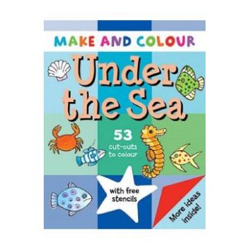 Make & Colour. Under the Sea - Clare Beaton