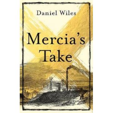 Mercia'S Take - Daniel Wiles
