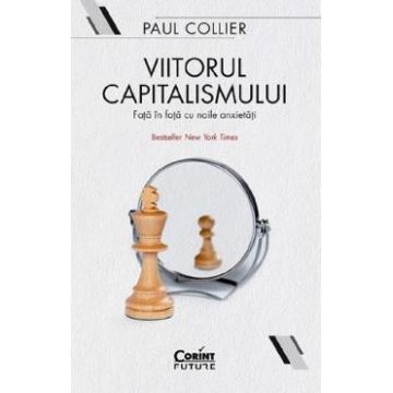 Viitorul capitalismului - Paul Collier