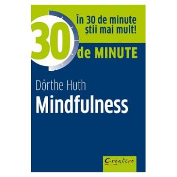 30 de minute Mindfulness - Dorthe Huth