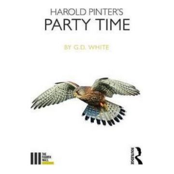 Harold Pinter's Party Time - White G. D.