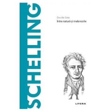 Descopera filosofia. Schelling - Davide Sisto