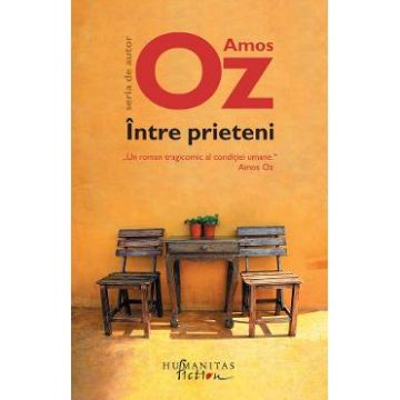 Intre prieteni - Amos Oz