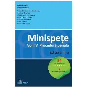 Minispete. Vol. 4. Procedura penala - Mihail Udroiu