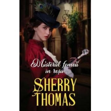 Misterul femeii in rosu - Sherry Thomas