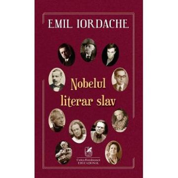 Nobelul literar slav - Emil Iordache