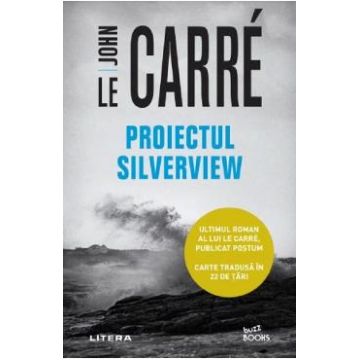 Proiectul Silverview - John le Carre
