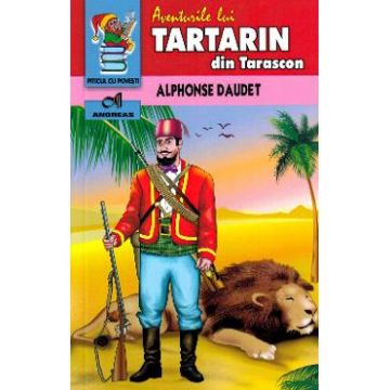 Aventurile lui Tartarin din Tarascon - Alphonse Daudet
