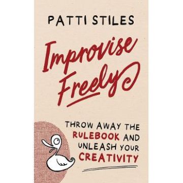 Improvise Freely - Patti Stiles