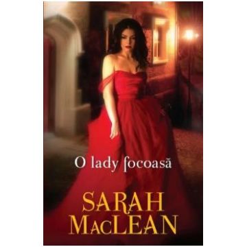 O lady focoasa - Sarah MacLean