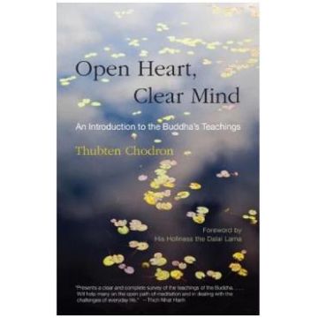 Open Heart, Clear Mind - Thubten Chodron