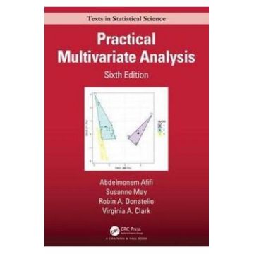 Practical Multivariate Analysis - Abdelmonem Afifi, Susanne May, Robin A. Donatello, Virginia A. Clark