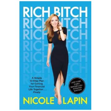 Rich Bitch - Nicole Lapin