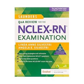 Saunders Q & A Review for the NCLEX-RN Examination - Linda Anne Silvestri, Angela Elizabeth Silvestri
