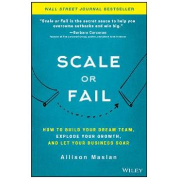 Scale or Fail - Allison Maslan