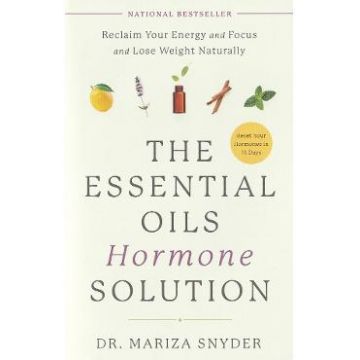 The Essential Oils Hormone Solution - Mariza Snyder