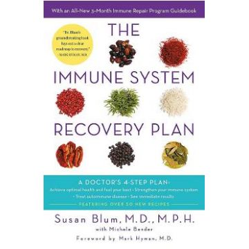 The Immune System Recovery Plan - Dr Susan Blum, M.D., M.P.H