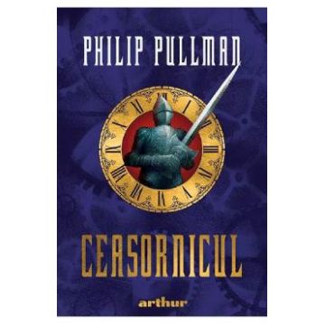 Ceasornicul - Philip Pullman