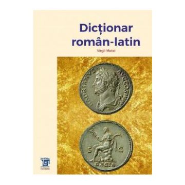Dictionar roman-latin - Virgil Matei