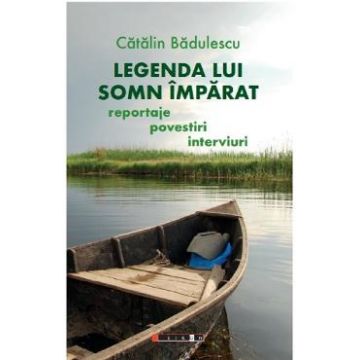 Legenda lui Somn Imparat - Catalin Badulescu