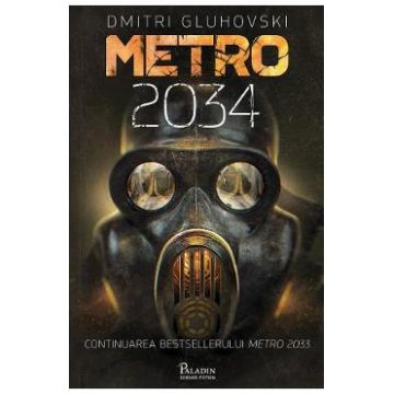Metro 2034 - Dmitri Gluhovski