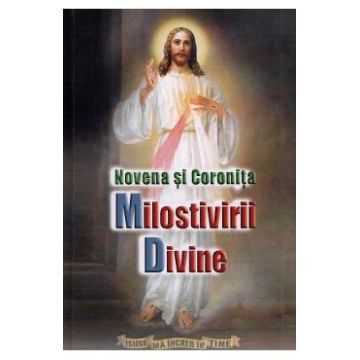 Novena si Coronita Milostivirii Divine - Pr. Ioan Serban Manole