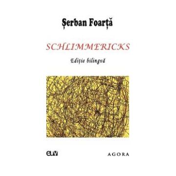 Schlimmericks - Serban Foarta