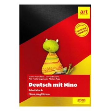 Deutsch mit Nino - Arbeitsbuch - Clasa Pregatitoare - Marina Franculescu