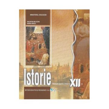Istorie - Clasa 12 - Manual - Valentin Balutoiu, Maria Grecu