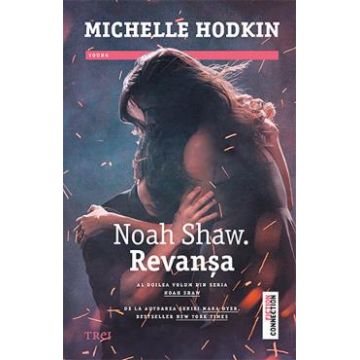 Revansa. Noah Shaw. Vol.2 - Michelle Hodkin