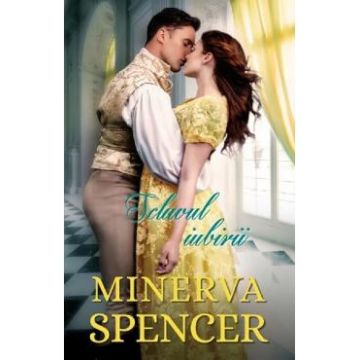Sclavul iubirii - Minerva Spencer