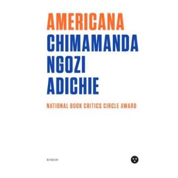 Americana - Chimamanda Ngozi Adichie