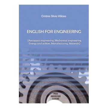 English for Engineering - Cristina Silvia Valcea