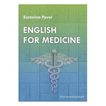 English For Medicine - Ecaterina Pavel